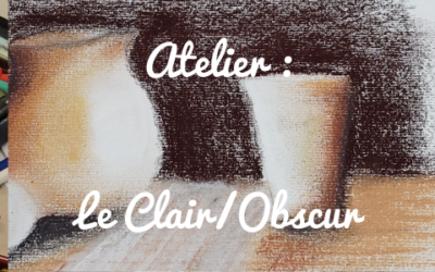 Atelier : Le Clair-Obscur