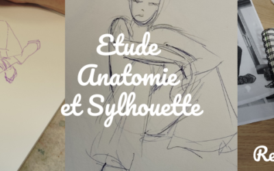 Atelier : Anatomie et Sylhouette